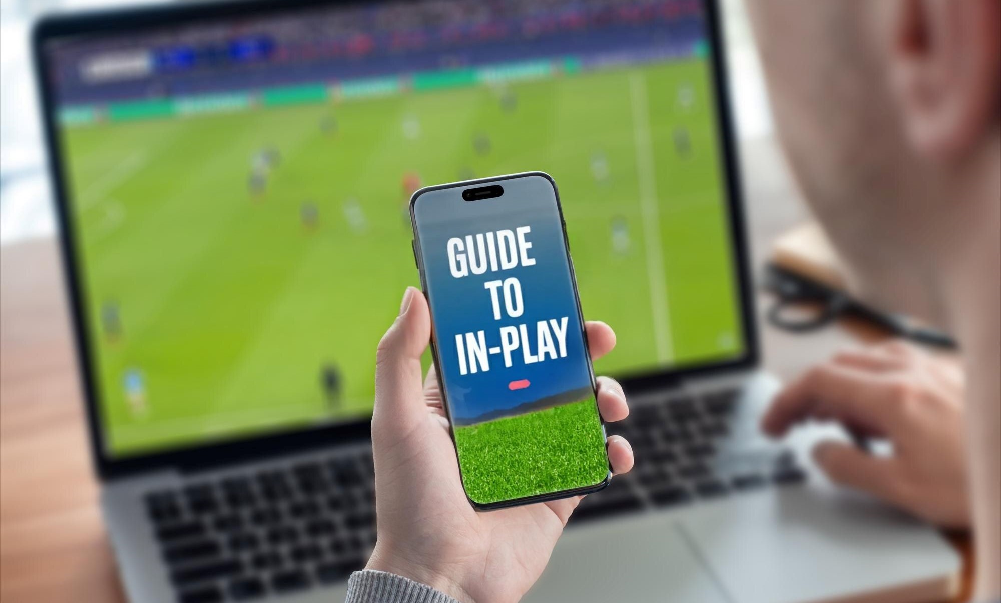 Guide to In-Play Football Betting